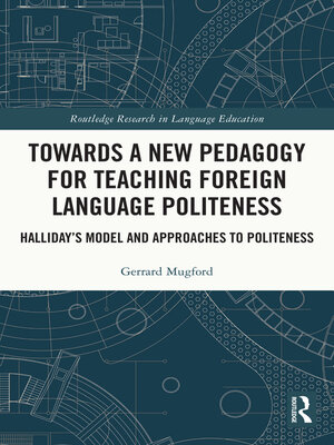 cover image of Towards a New Pedagogy for Teaching Foreign Language Politeness